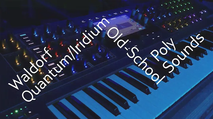 [demo] Old-School Poly Sounds (Quantum/Iridium)