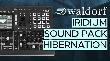 Waldorf Iridium Sound Demo (no talking) with Patches for Techno, Ambient and Electronica