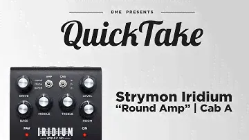 Strymon Iridium "Punch" Amp | Cab C | QuickTake | Barnett Music Exchange