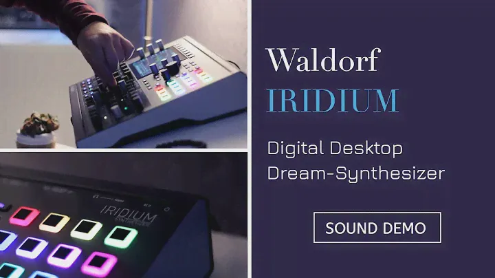 Waldorf IRIDIUM Desktop Dreammaschine - Double Quantum Power  | Sound Demo