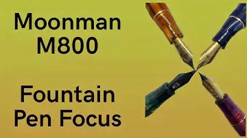 Moonman M800  - Fountain Pen Focus