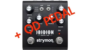 Strymon Iridium + Overdrive Pedal