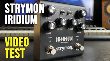 Strymon Iridium Amp & IR Cab Video Test